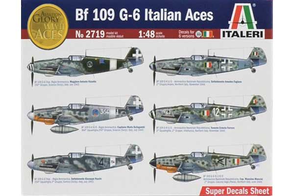 BF 109 G-6 ''Italian ACES'' (ITALERI 2719) 1/48 BF 109 G-6 ''Italian ACES'' (ITALERI 2719) 1/48