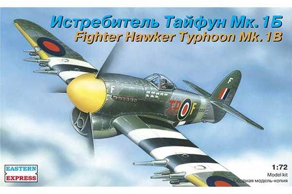 Hawker Typhoon Mk.Ib (Eastern Express 72279) 1/72 Hawker Typhoon Mk.Ib (Eastern Express 72279) 1/72