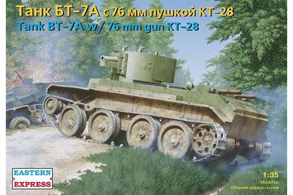 Танк БТ-7А с 76мм пушкой КТ-28 (Eastern Express 35114) 1/35 Танк БТ-7А с 76мм пушкой КТ-28 (Eastern Express 35114) 1/35
