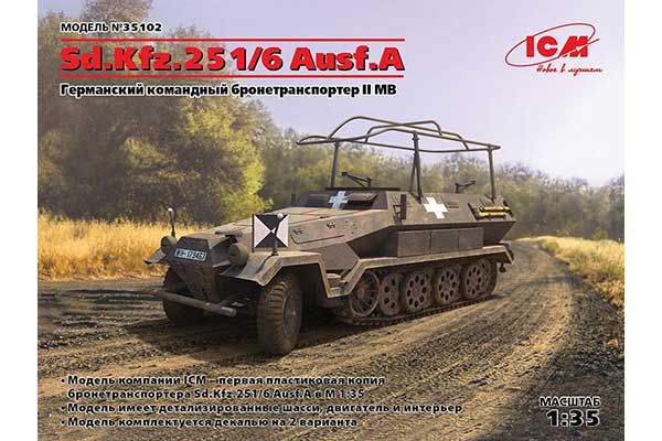 Sd.Kfz.251/6 Ausf.A (ICM 35102) 1/35 Sd.Kfz.251/6 Ausf.A (ICM 35102) 1/35